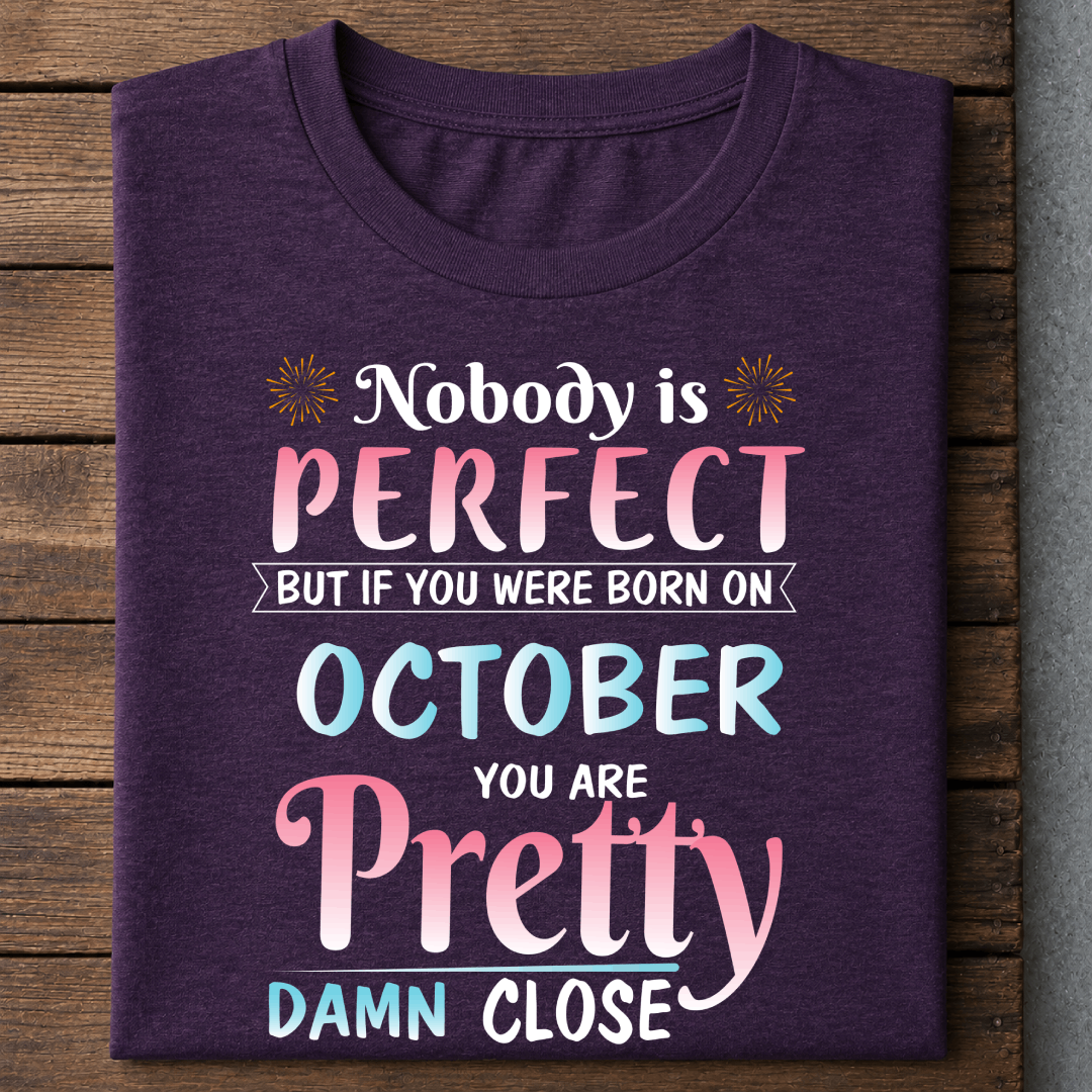 010-11- Nobody Is Perfect - October