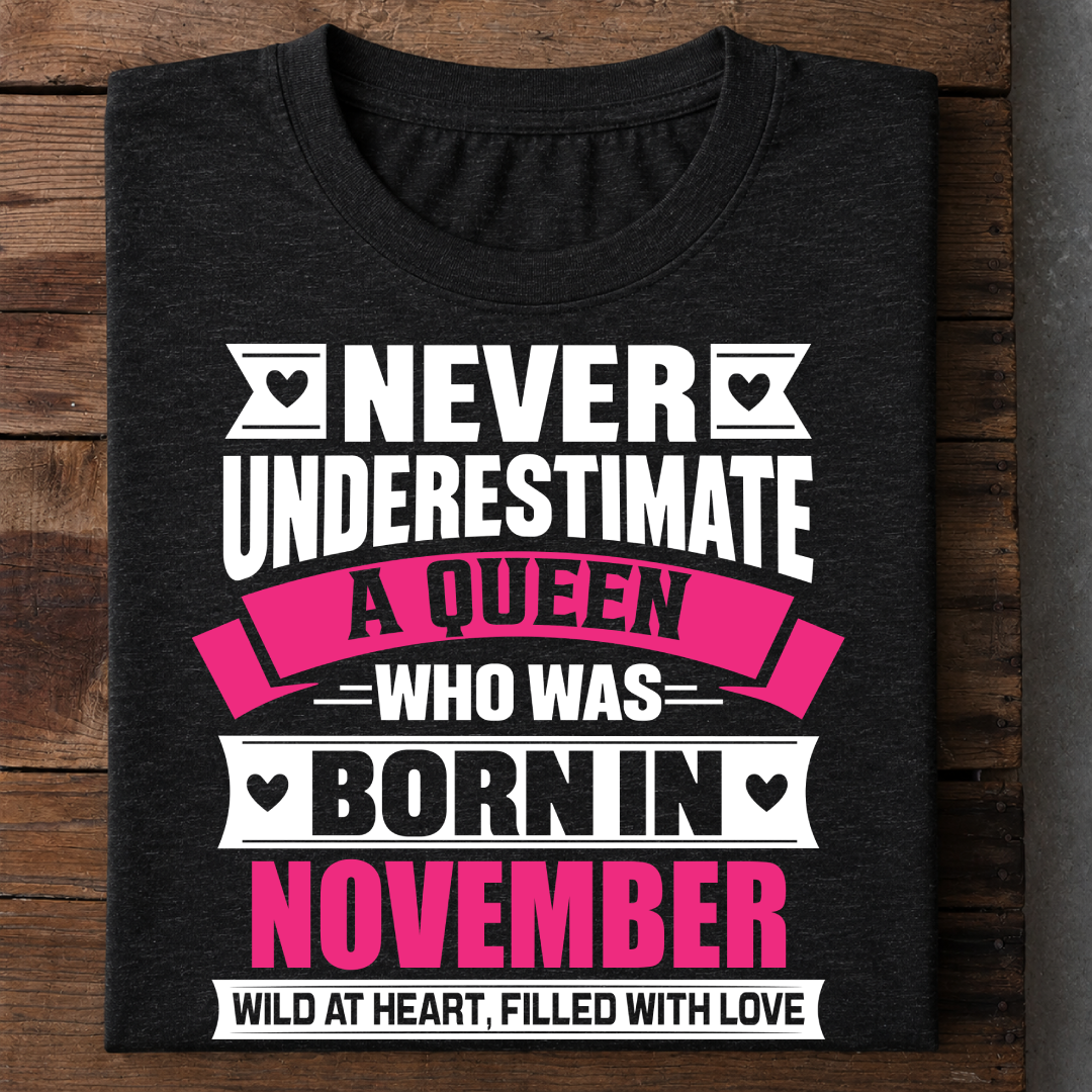 011-15- Never Underestimate A Queen - November