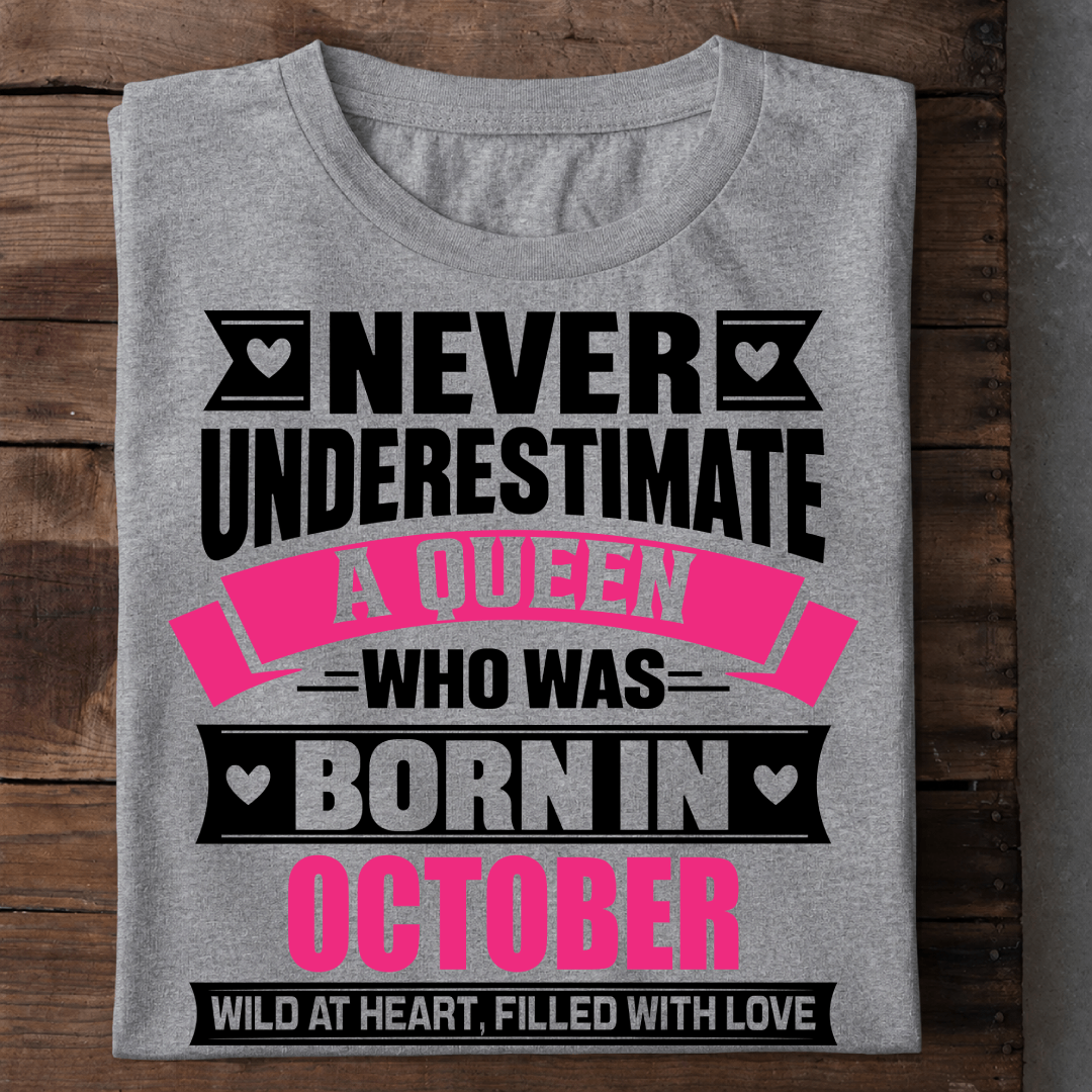 010-15- Never Underestimate A Queen - October