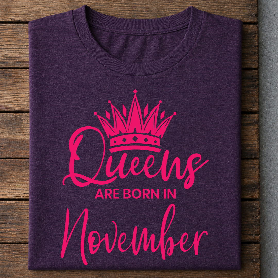 011-13- Queens Are Born In November